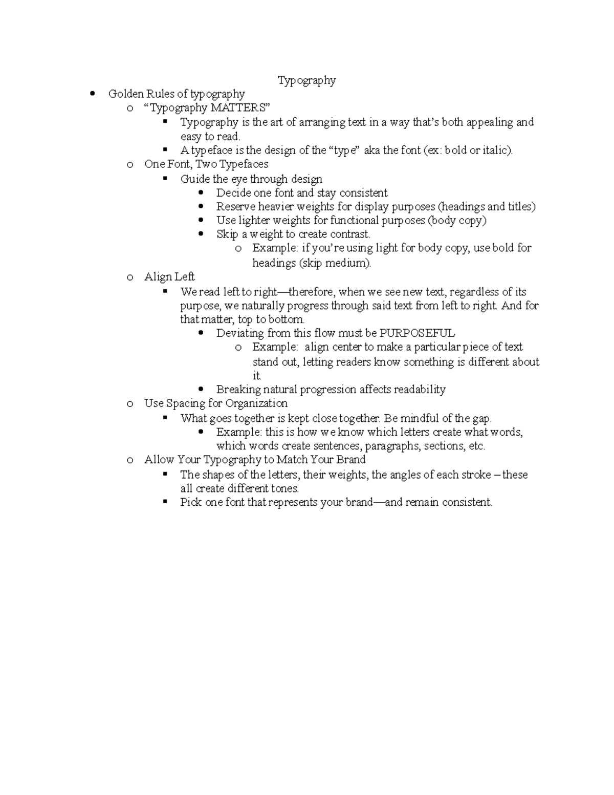 Typography Notes - Typography Golden Rules of typography o “Typography ...