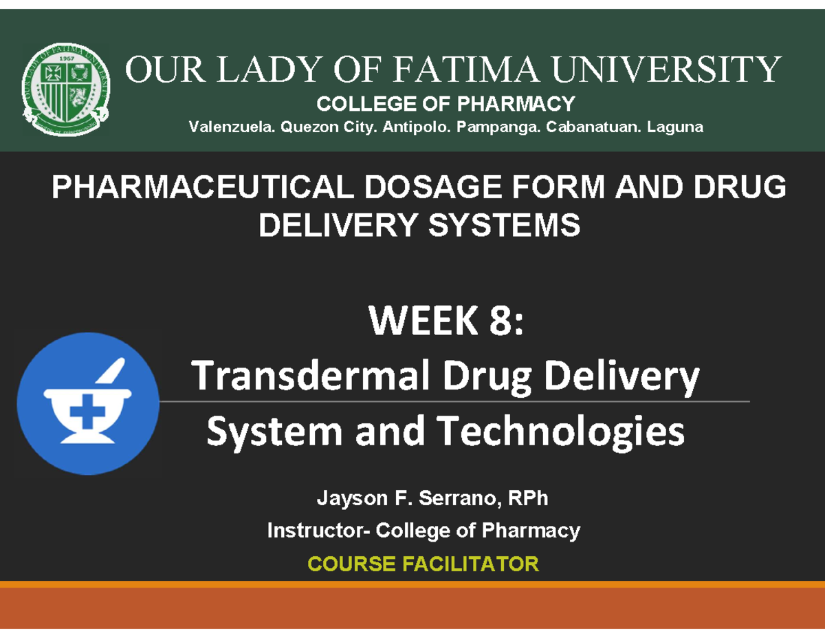 WEEK-8 TDDS - sa pddds to - ####### PHARMACEUTICAL DOSAGE FORM AND DRUG ...