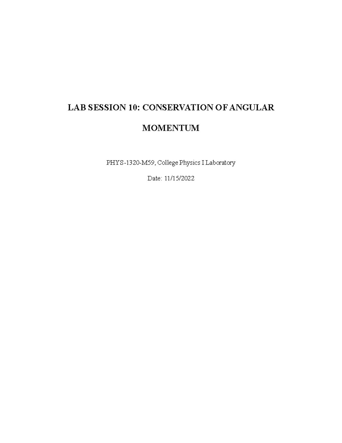 Lab Report 10 Physics (Conservation Of Angular Momentum) - LAB SESSION ...