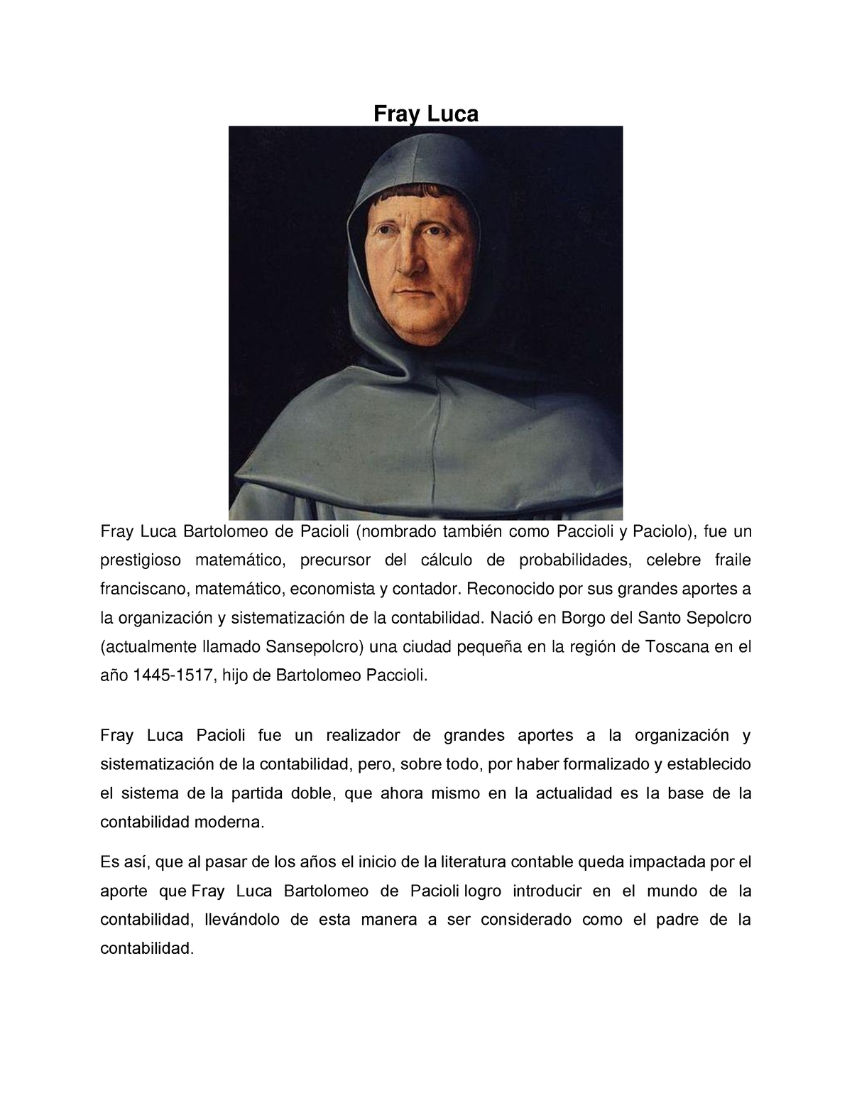 Fray-Luca - investigacion de fray luca - Fray Luca Fray Luca Bartolomeo de  Pacioli (nombrado también - Studocu