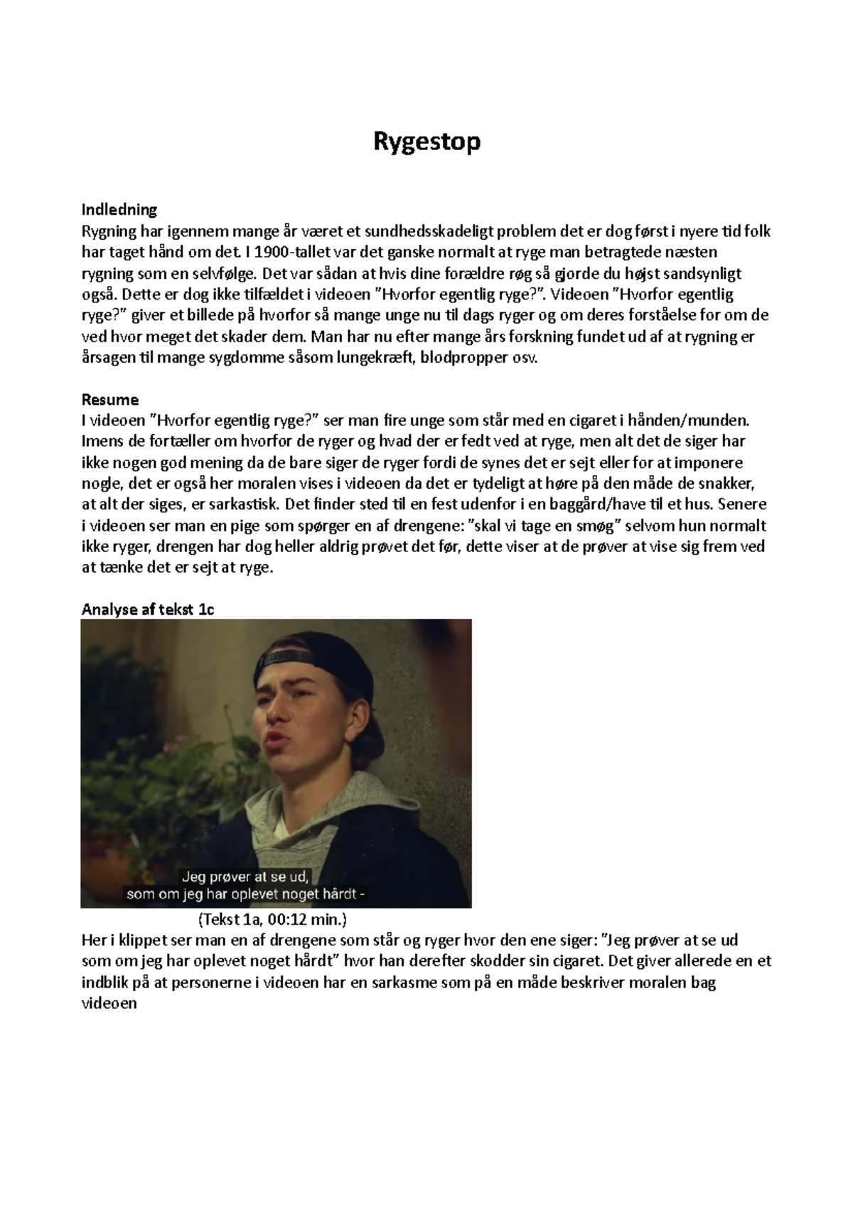 rygestop analyse af reklamefilm - Rygestop Indledning Rygning har ...