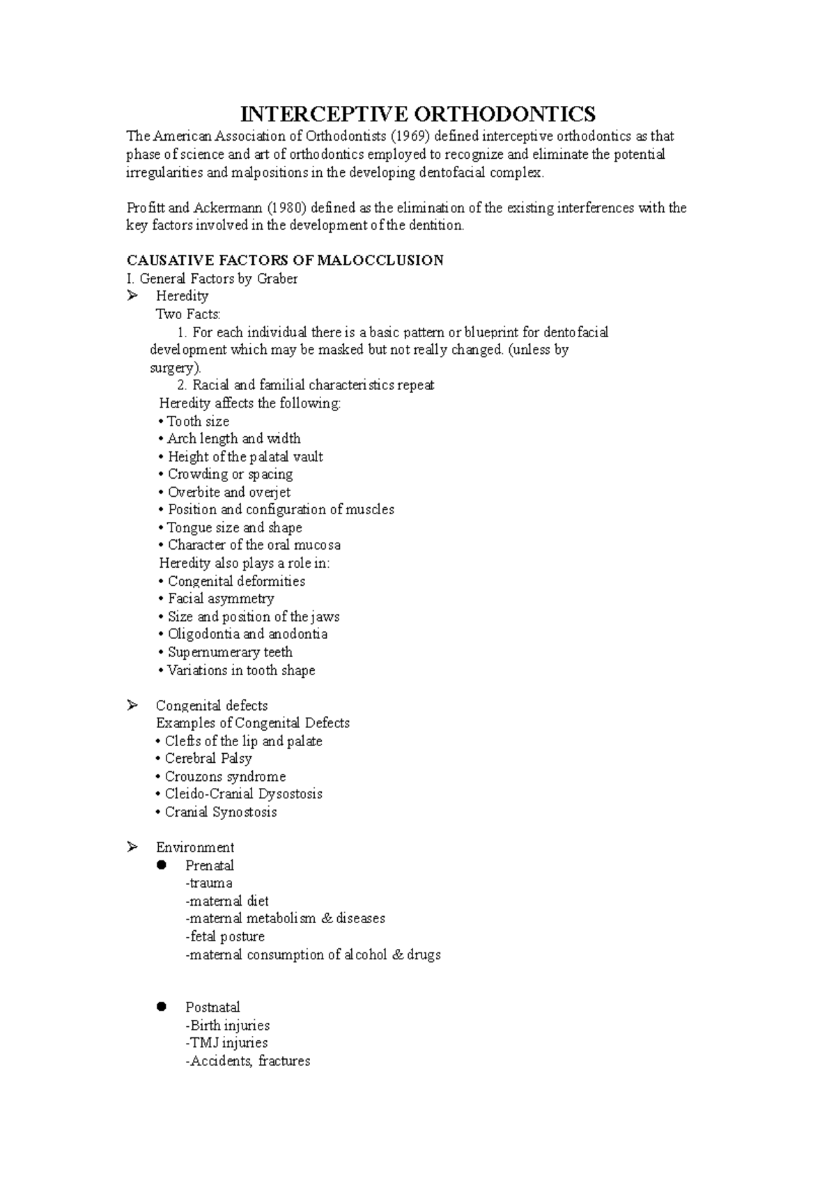 Interceptive Orthodontics - Profitt and Ackermann (1980) defined as the ...