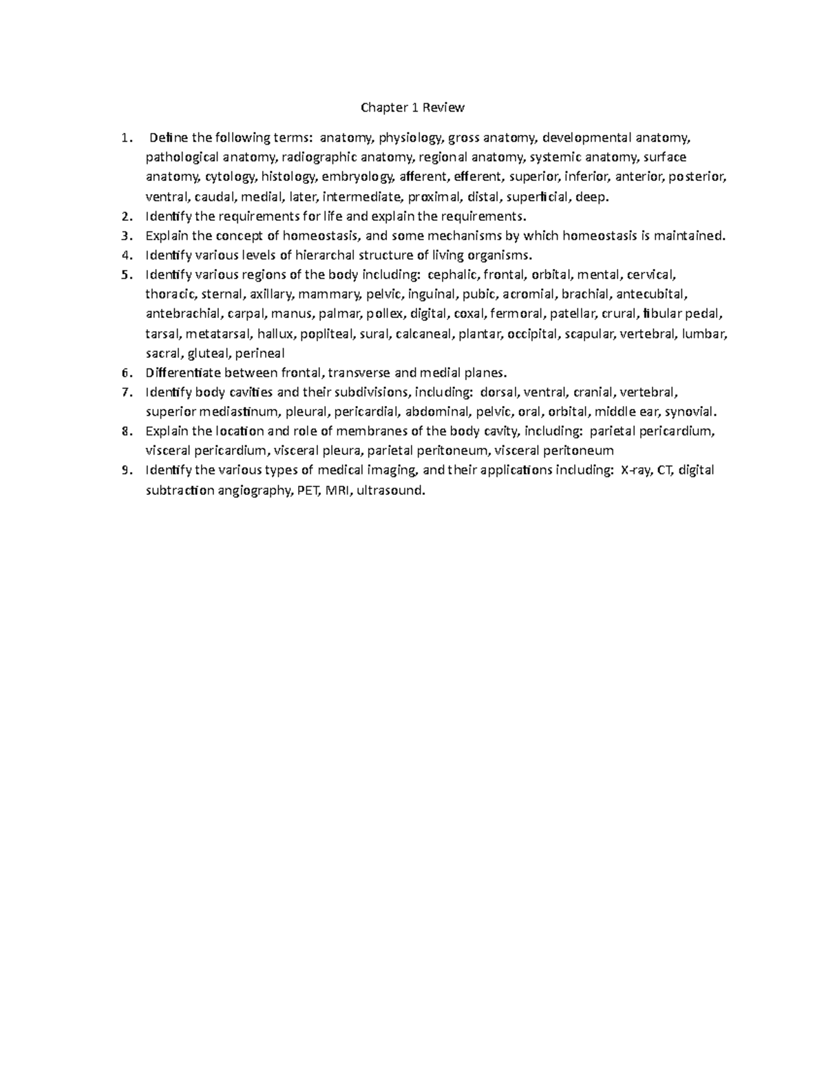 Chapter 1 Review - Chapter 1 Review Define the following terms: anatomy ...