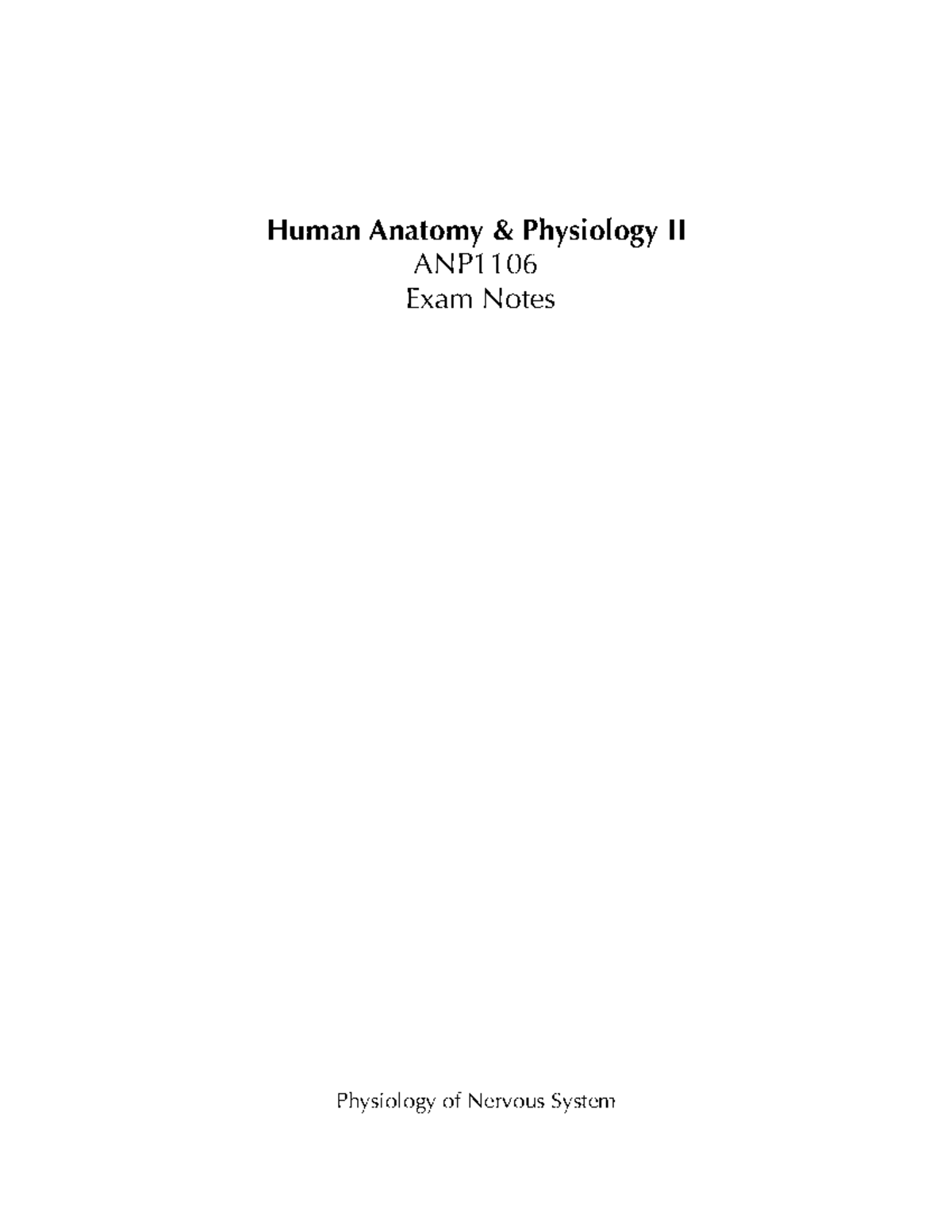 Human Anatomy- Exam notes - Human Anatomy & Physiology II ANP Exam ...