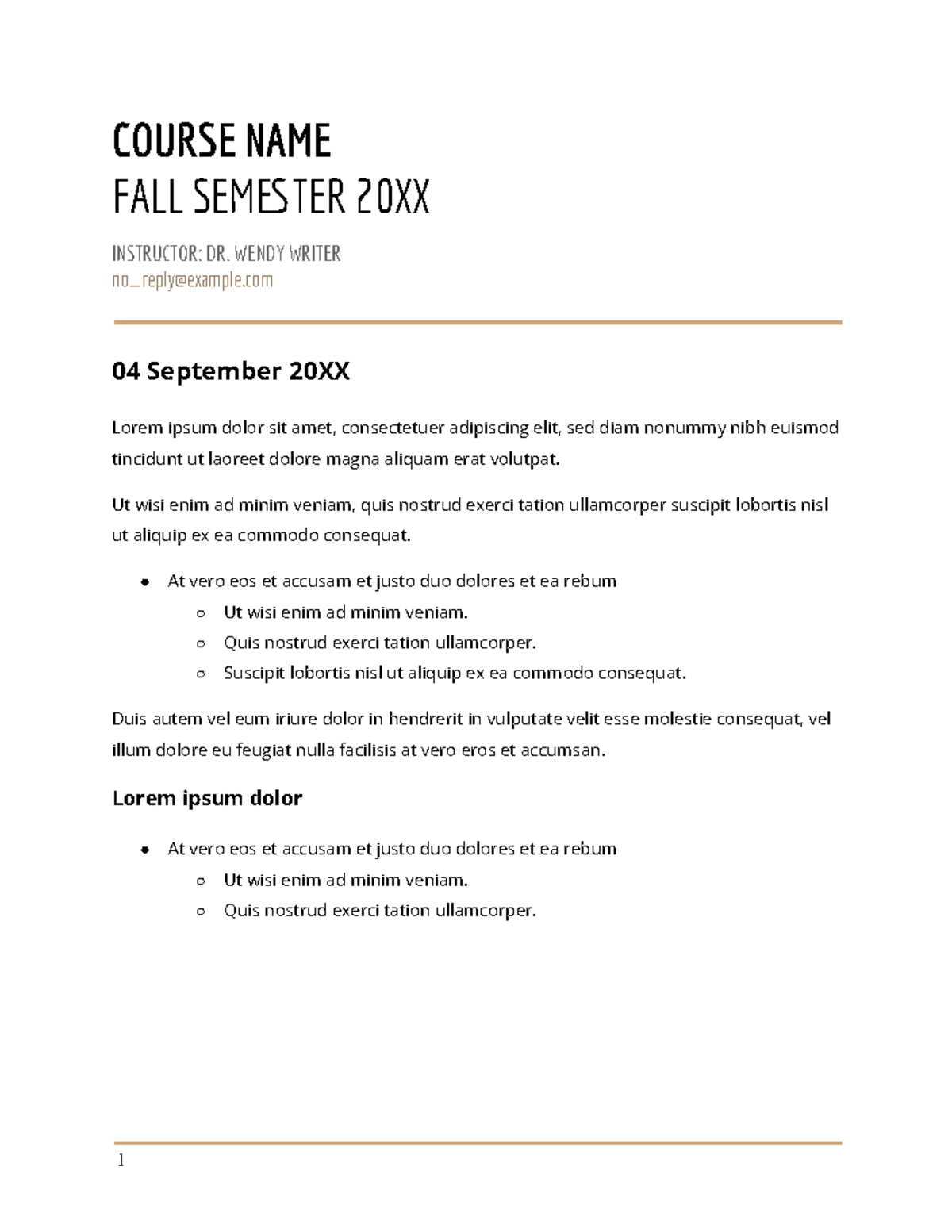 Class notes - COURSE NAME FALL SEMTER 20XX INSTRUCTOR: DR. WENDY WRITER ...