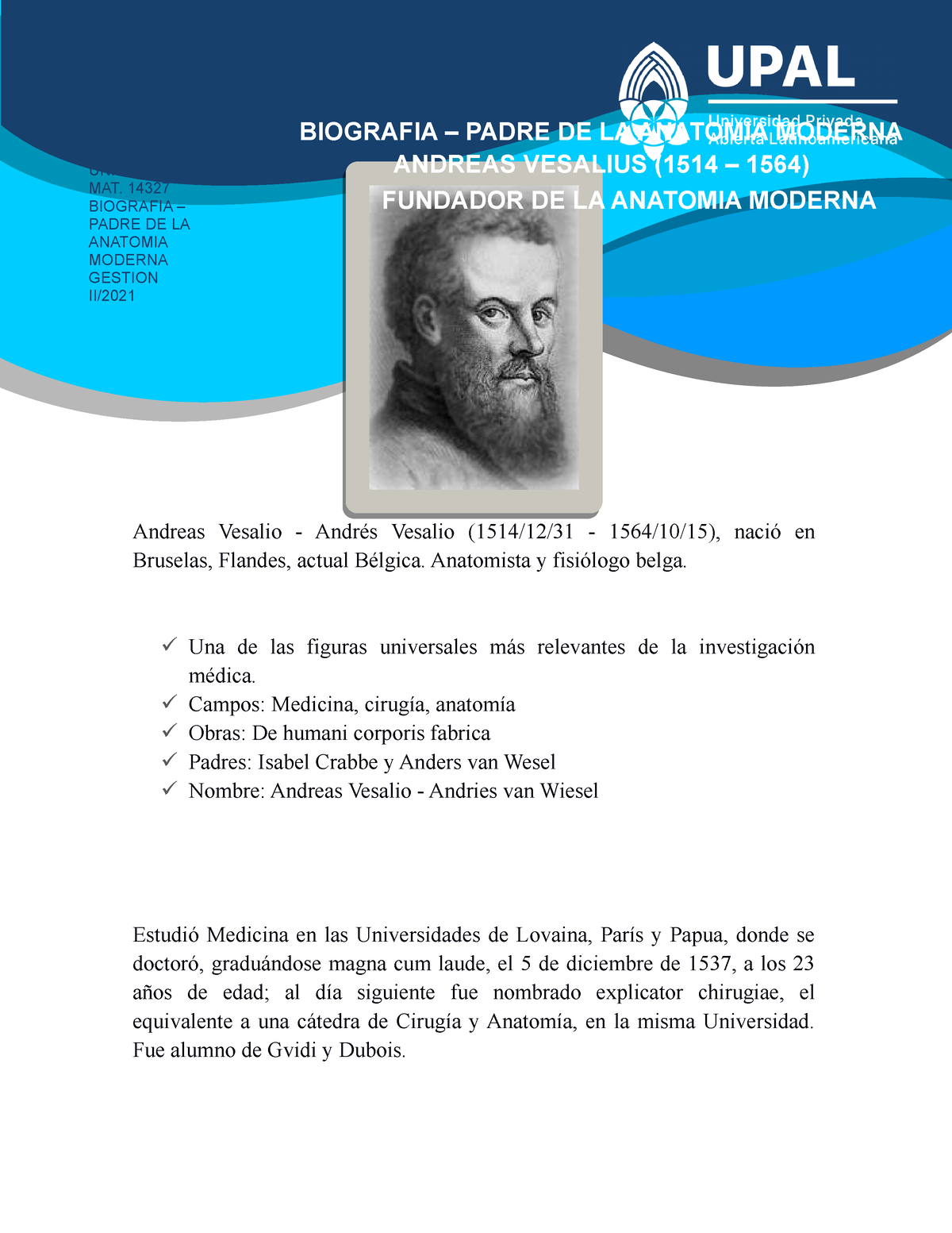 Biografia Vesalio - archivo de respaldo - Andreas Vesalio - Andrés Vesalio  (1514/12/31 - - Studocu