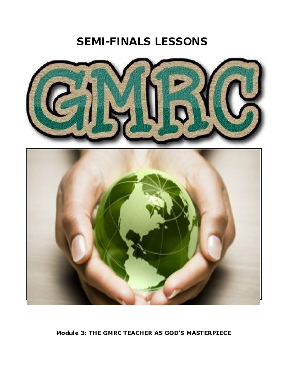 SEMI Finals Lessons GMRC - SEMI-FINALS LESSONS Module 3: THE GMRC ...