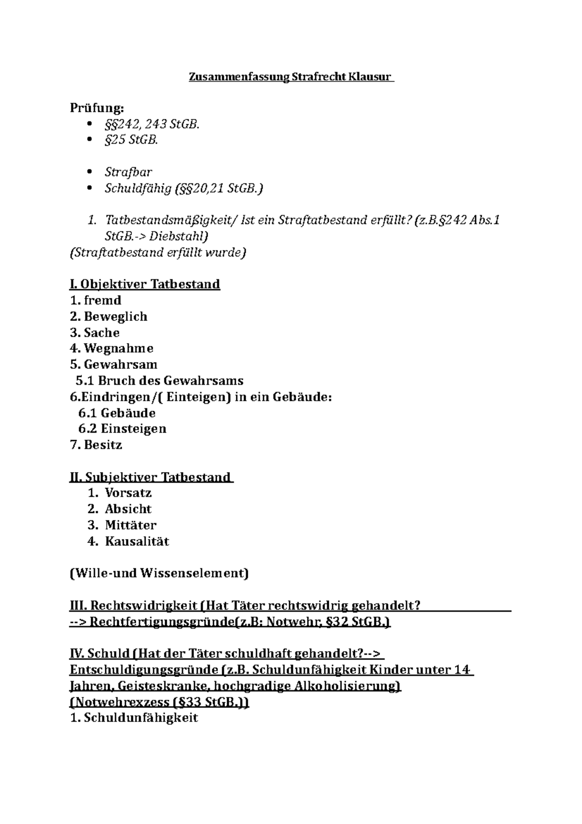 Zusammenfassung Strafrecht Klausur - StGB. Strafbar StGB.) 1. Ist Ein ...