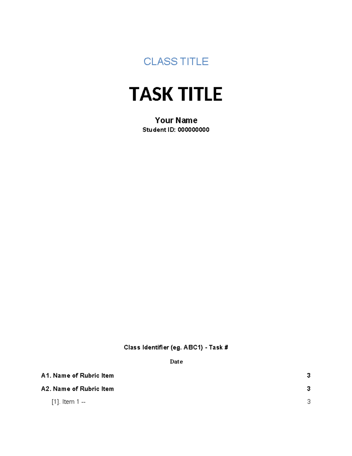 WGUTaskstream Template - CLASS TITLE TASK TITLE Your Name Student ID ...