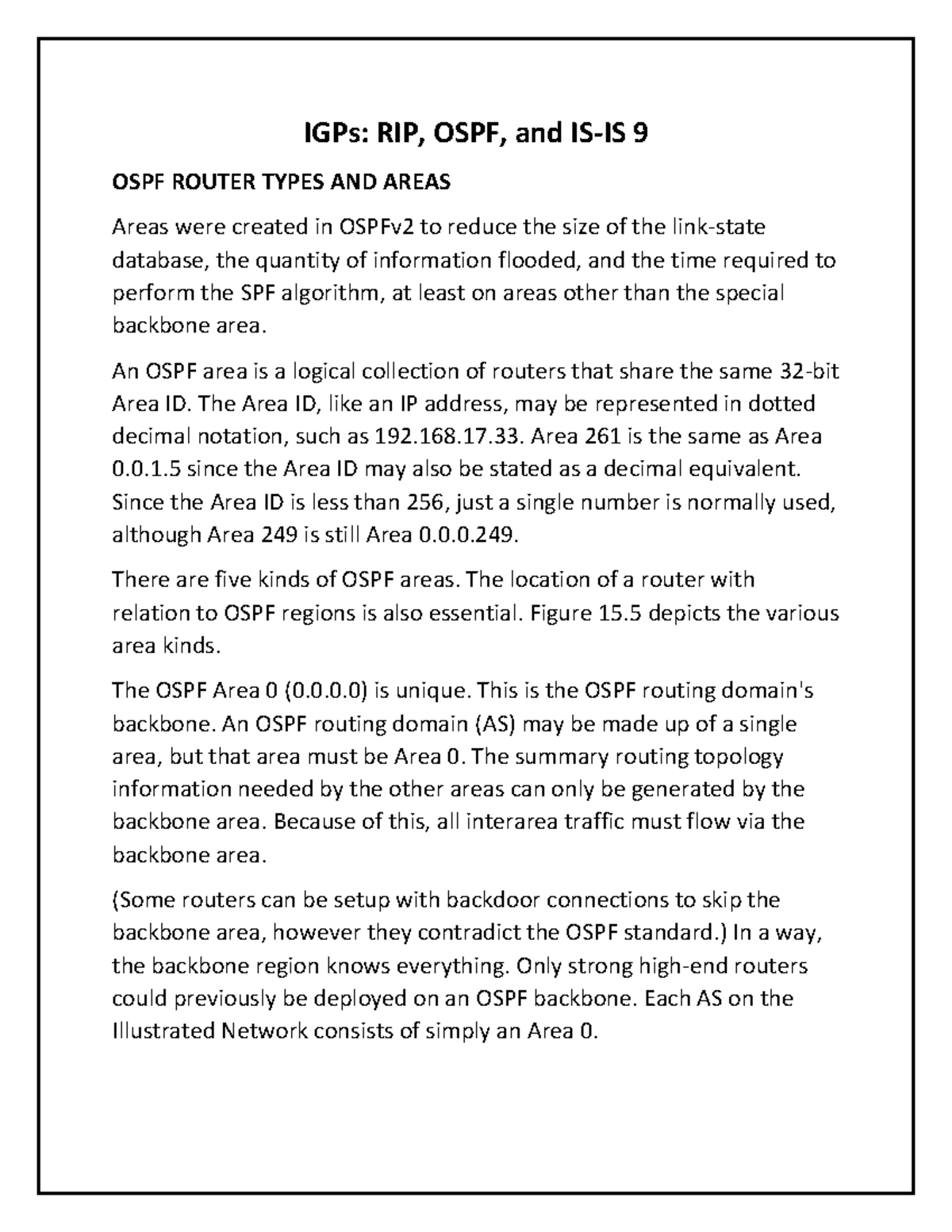 IGPs 9 IGPs IGPs: RIP OSPF and IS IS 9 OSPF ROUTER TYPES AND
