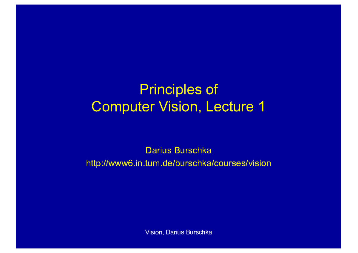 01-Introduction -Principles Of Computer Vision, Lecture 1 - Principles ...