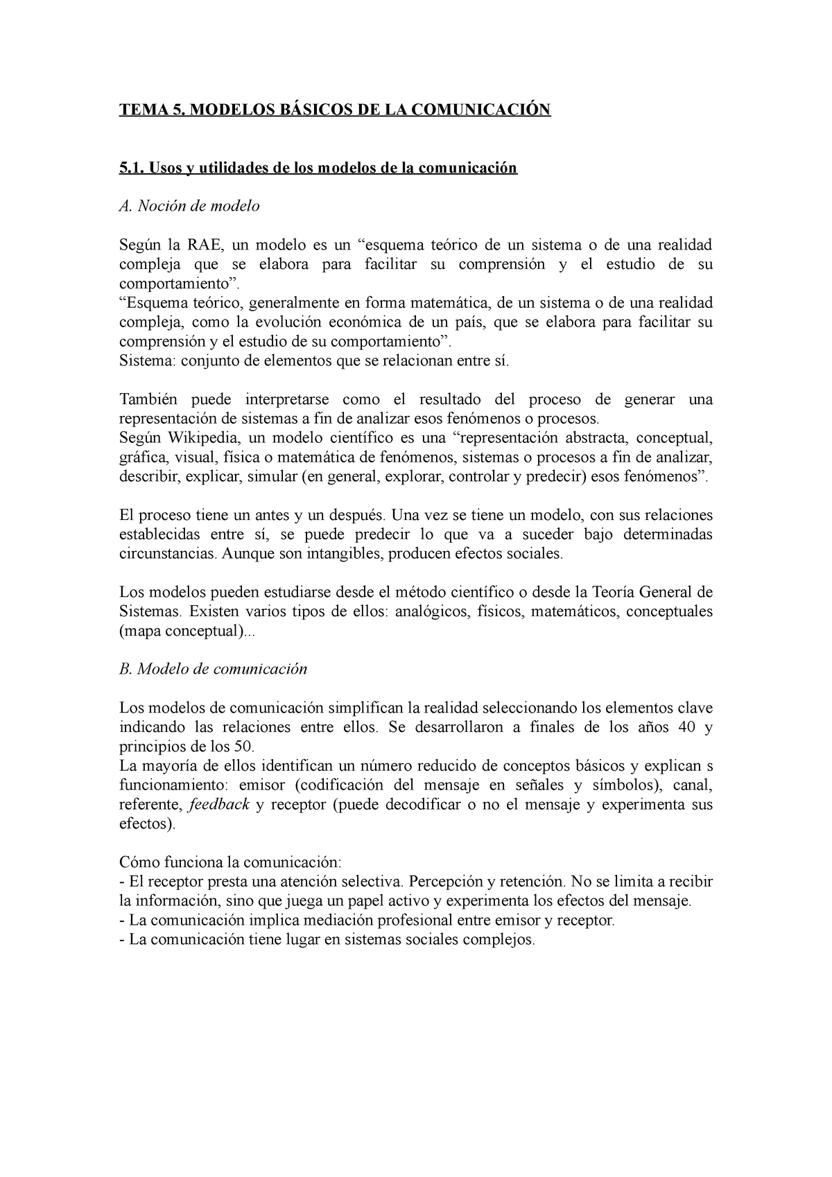 Tema 5 TCI. Modelos básicos de la comunicación - TEMA 5. MODELOS BÁSICOS DE  LA COMUNICACIÓN 5. Usos - Studocu