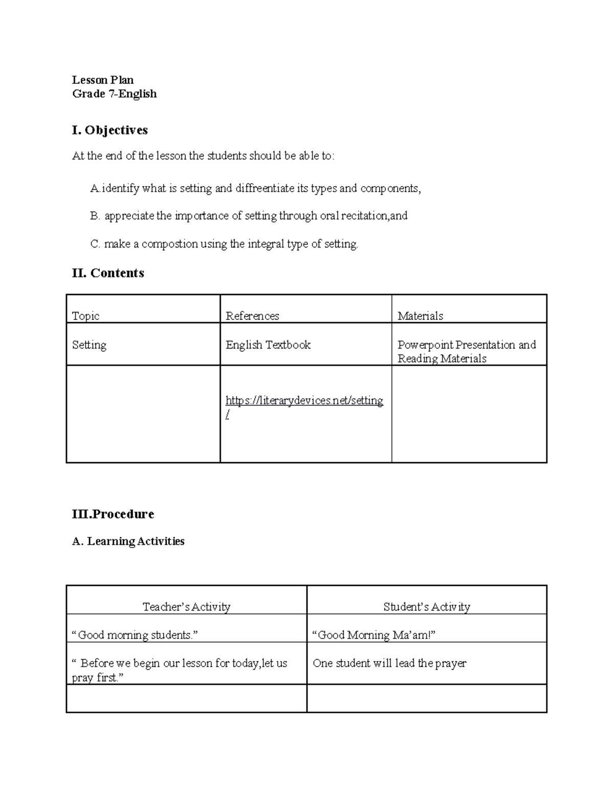 Detailed lesson plan - Lesson Plan Grade 7-English I. Objectives At the ...