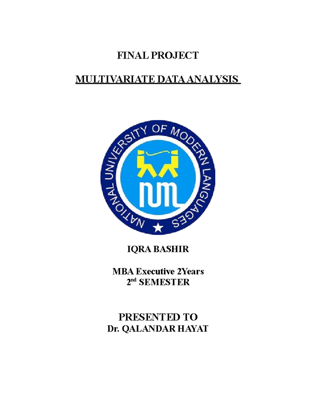 MVDA Assignment 3 - FINAL PROJECT MULTIVARIATE DATA ANALYSIS IQRA ...