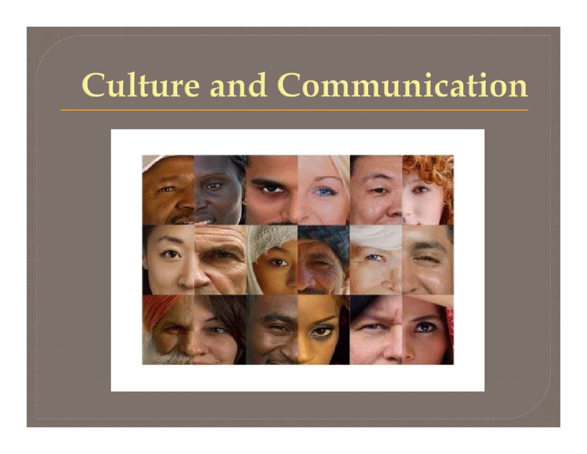 RMT205 Chapter 2 - Culture and Communication - Culture’s role in human ...