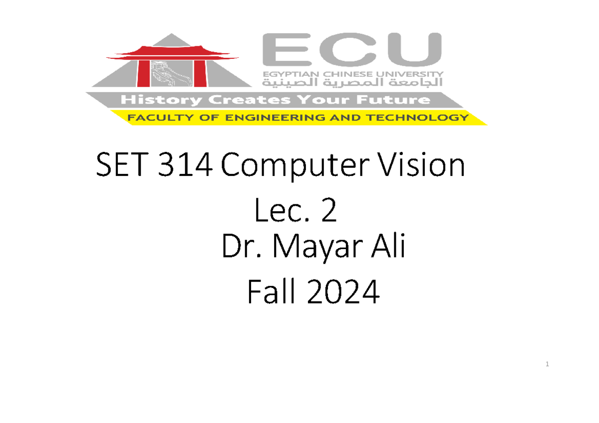 Lec 02 Digtal Image Fundamentals - Enhancement-2024 - SET 314 Computer ...