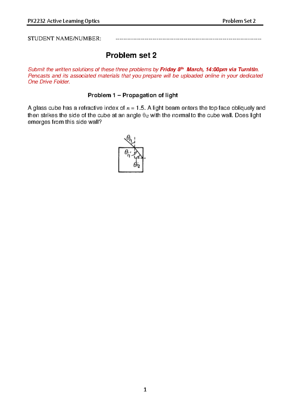 Optics problemset - STUDENT NAME/NUMBER: - Problem set 2 Submit the ...