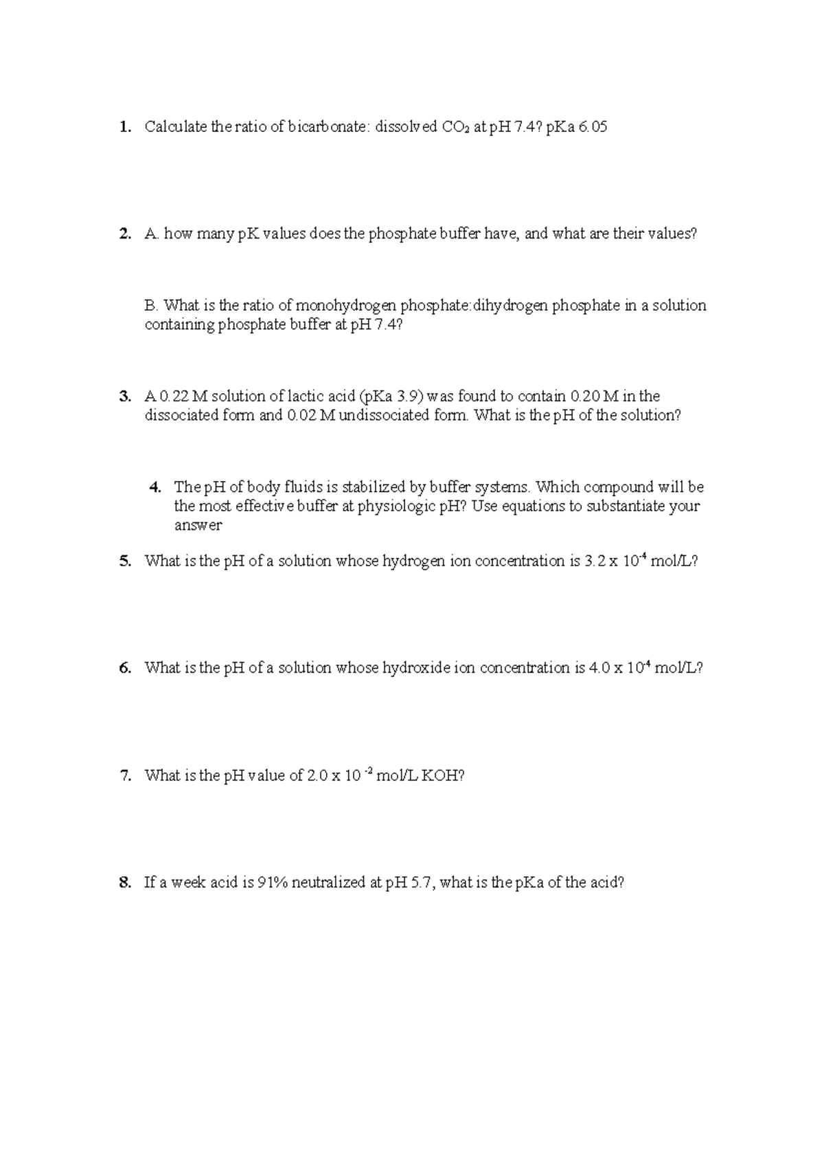 Calculations Henderson- Hasselbalch equation - 1. Calculate the ratio ...