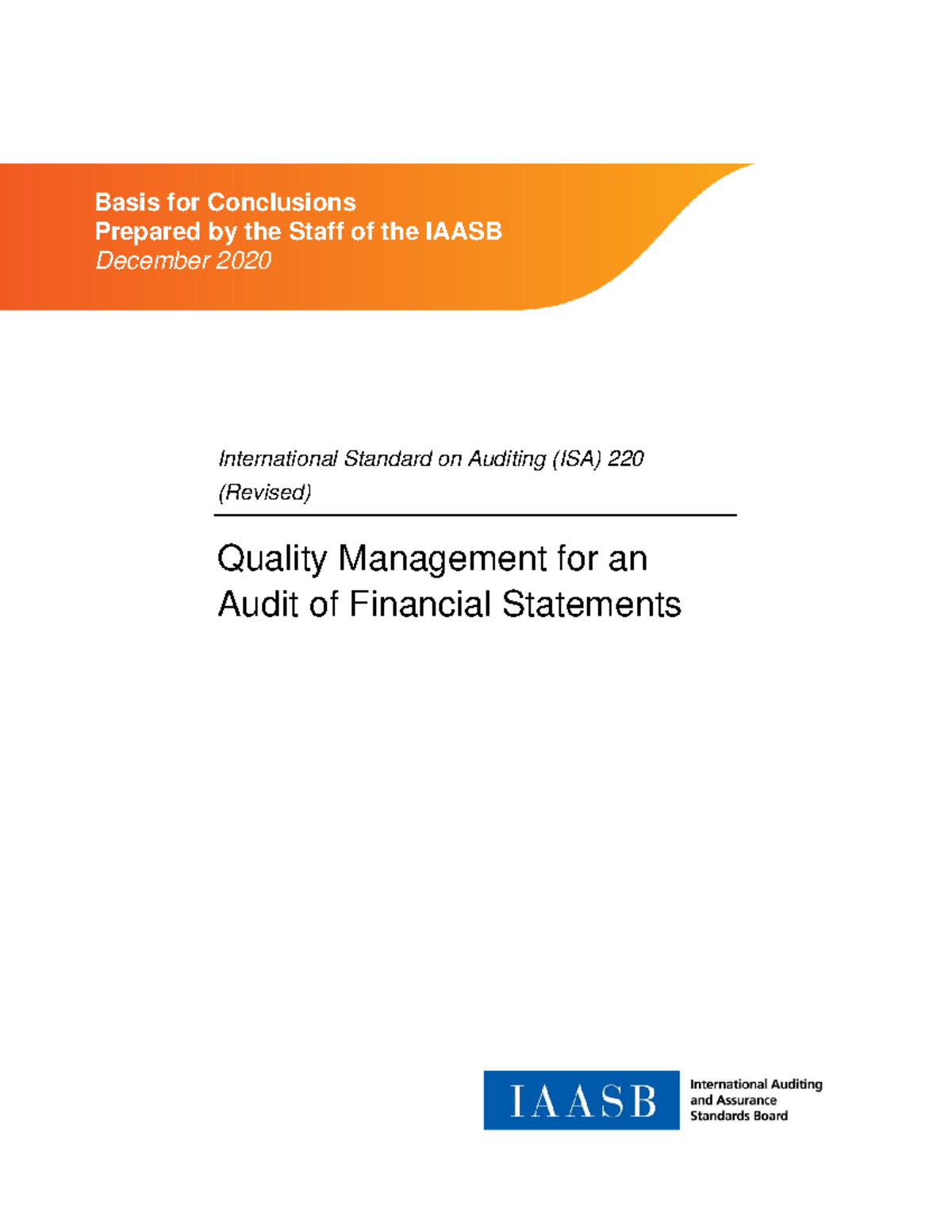 Iaasb Quality Management ISA 220 Basis for Conclusions - International ...