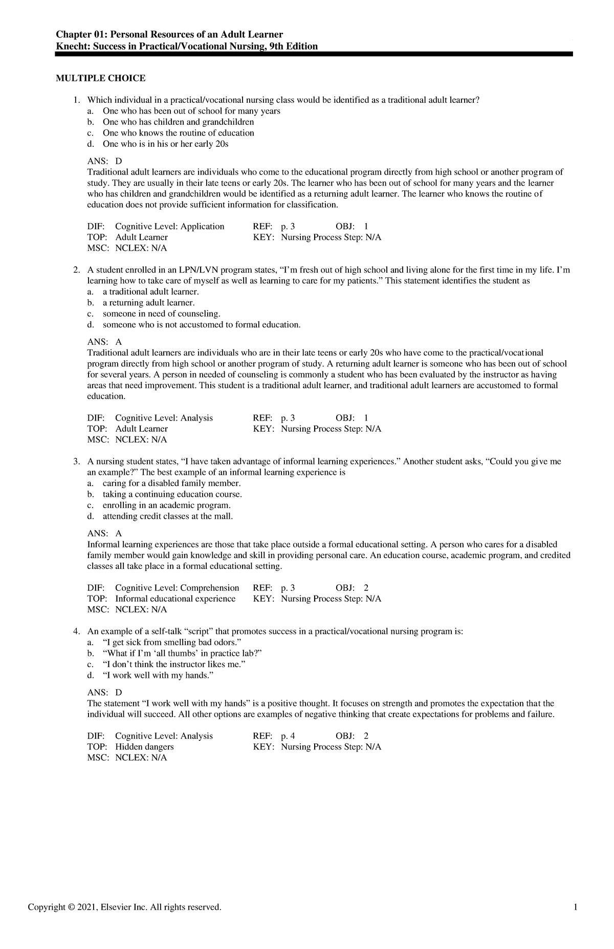 Exam View - Chapter 01 2 - A nurse is administering Potassium Chloride ...