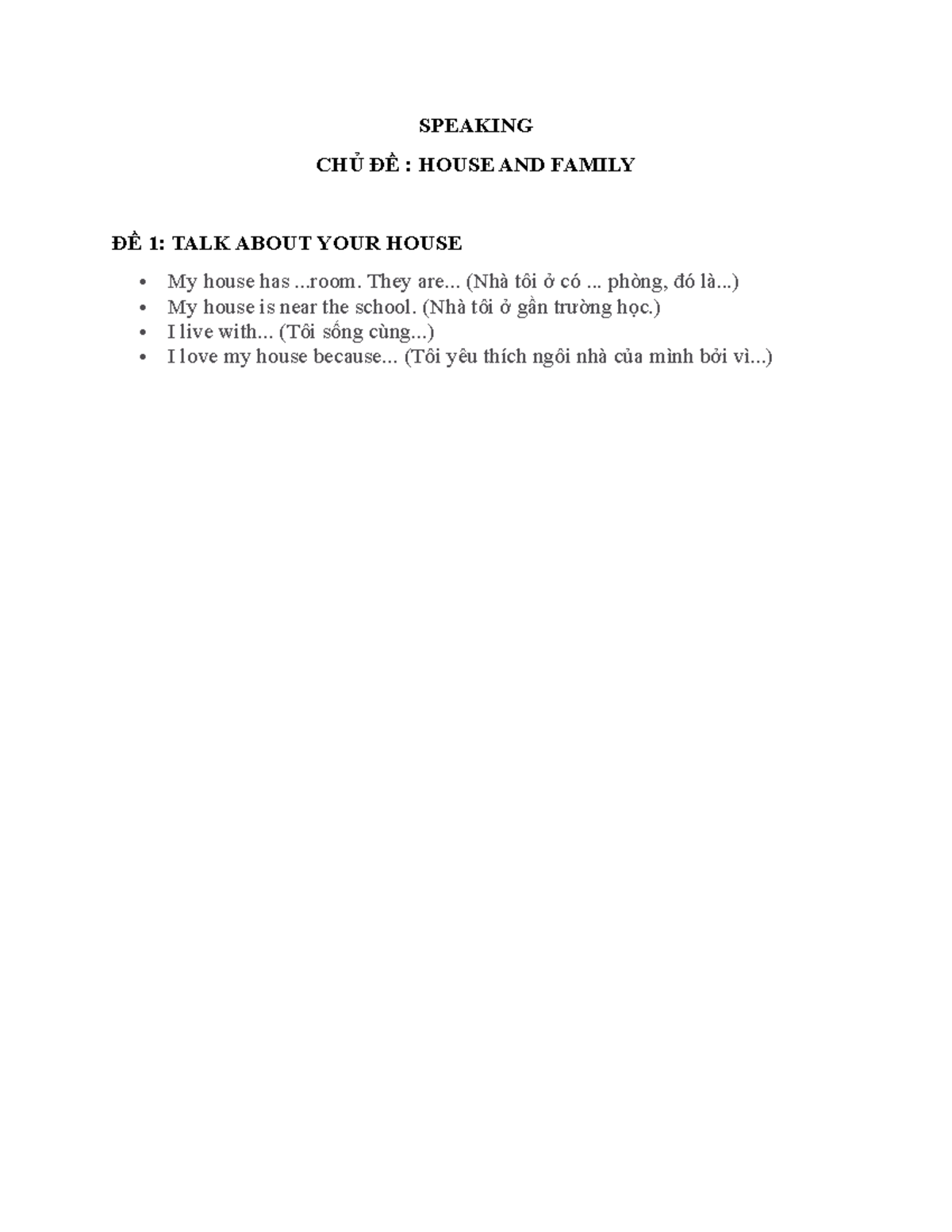 Speaking-house and family - SPEAKING CHỦ ĐỀ : HOUSE AND FAMILY ĐỀ 1 ...