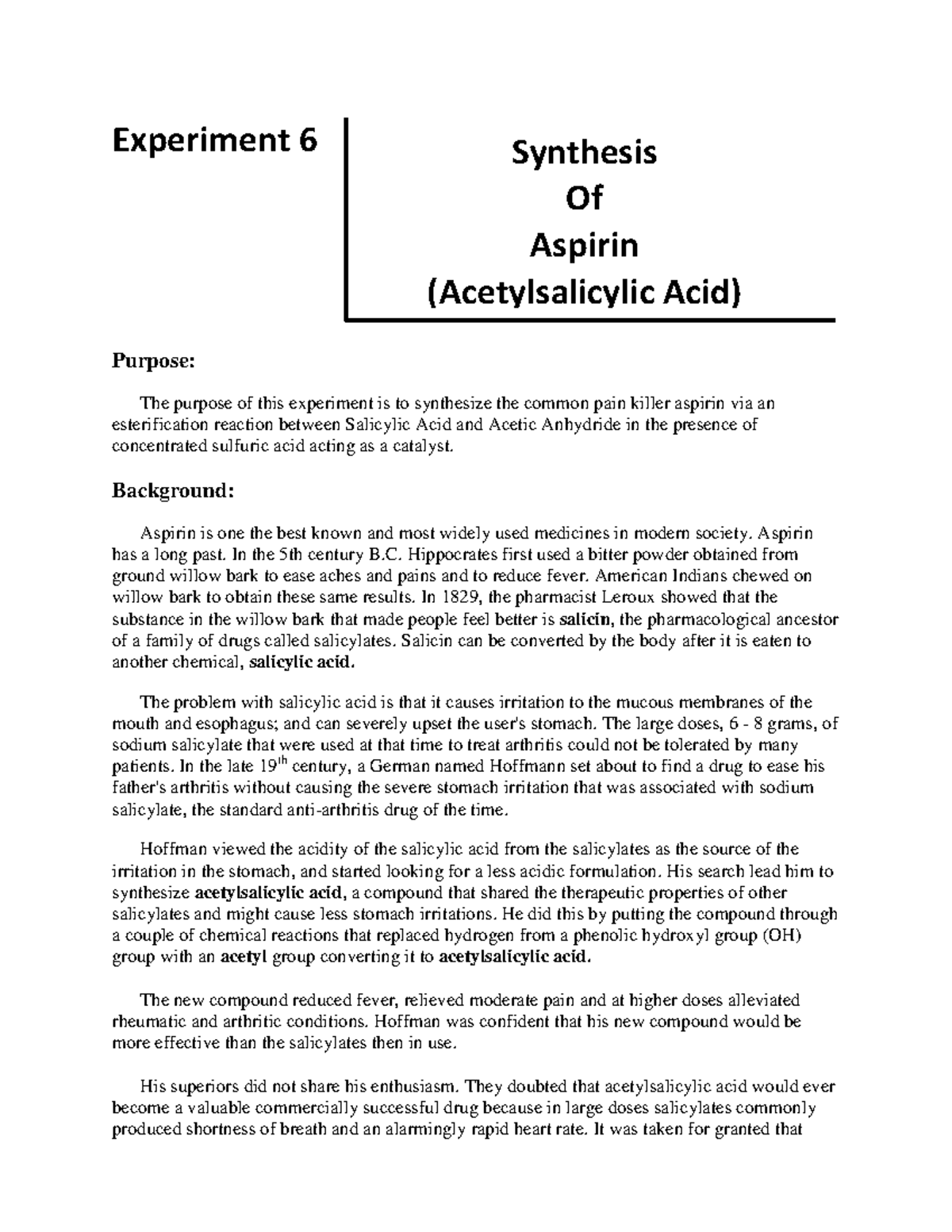 Chem 211-212 aspirin - info - Experiment 6 Purpose: The purpose of this ...