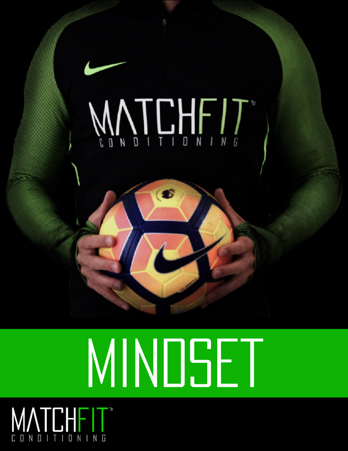 Football Mindset Programme - Matchfit Conditioning. All rights reserved ...