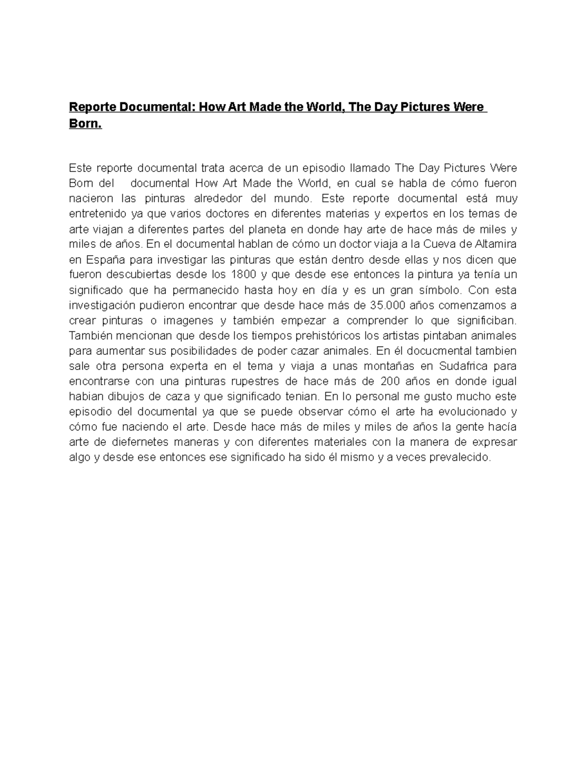 Reporte Documental How Art Made the World, The Day Pictures Were Born