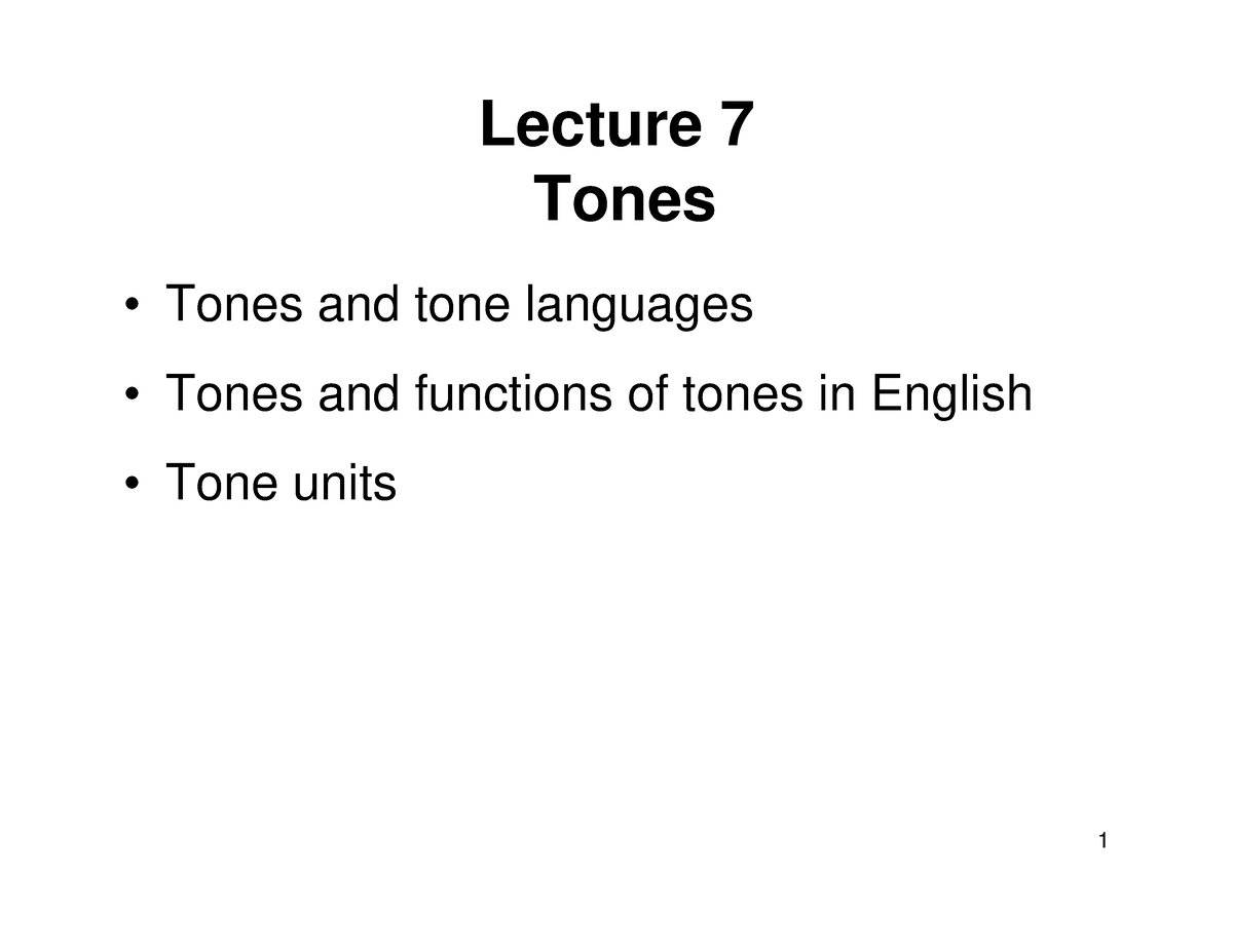 tone-hope-this-helps-lecture-7-tones-tones-and-tone-languages-tones