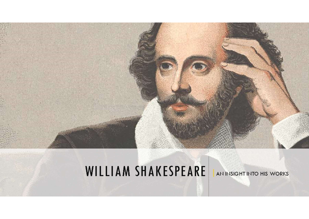 4. William Shakespeare - WILLIAM SHAKESPEARE |AN INSIGHT INTO HIS WORKS ...