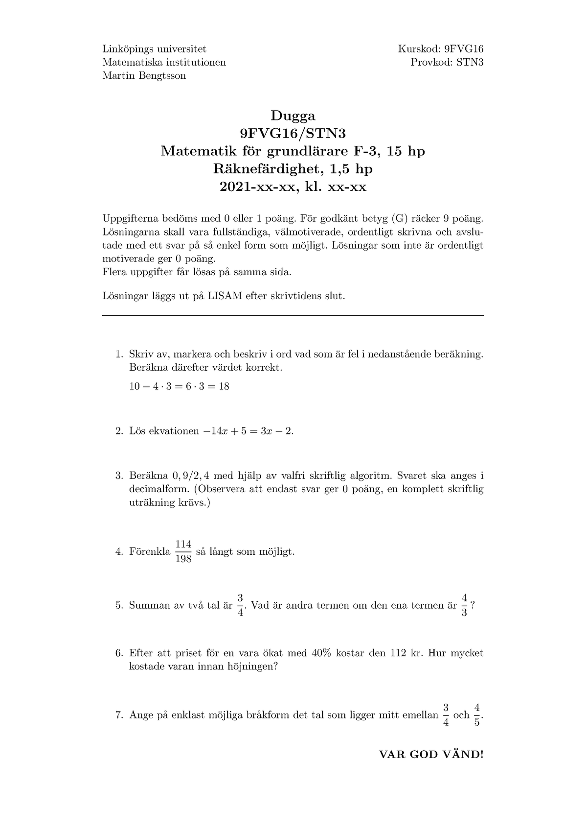 Dugga 9FVG16 Exempel - Link ̈opings Universitet Kurskod: 9FVG ...
