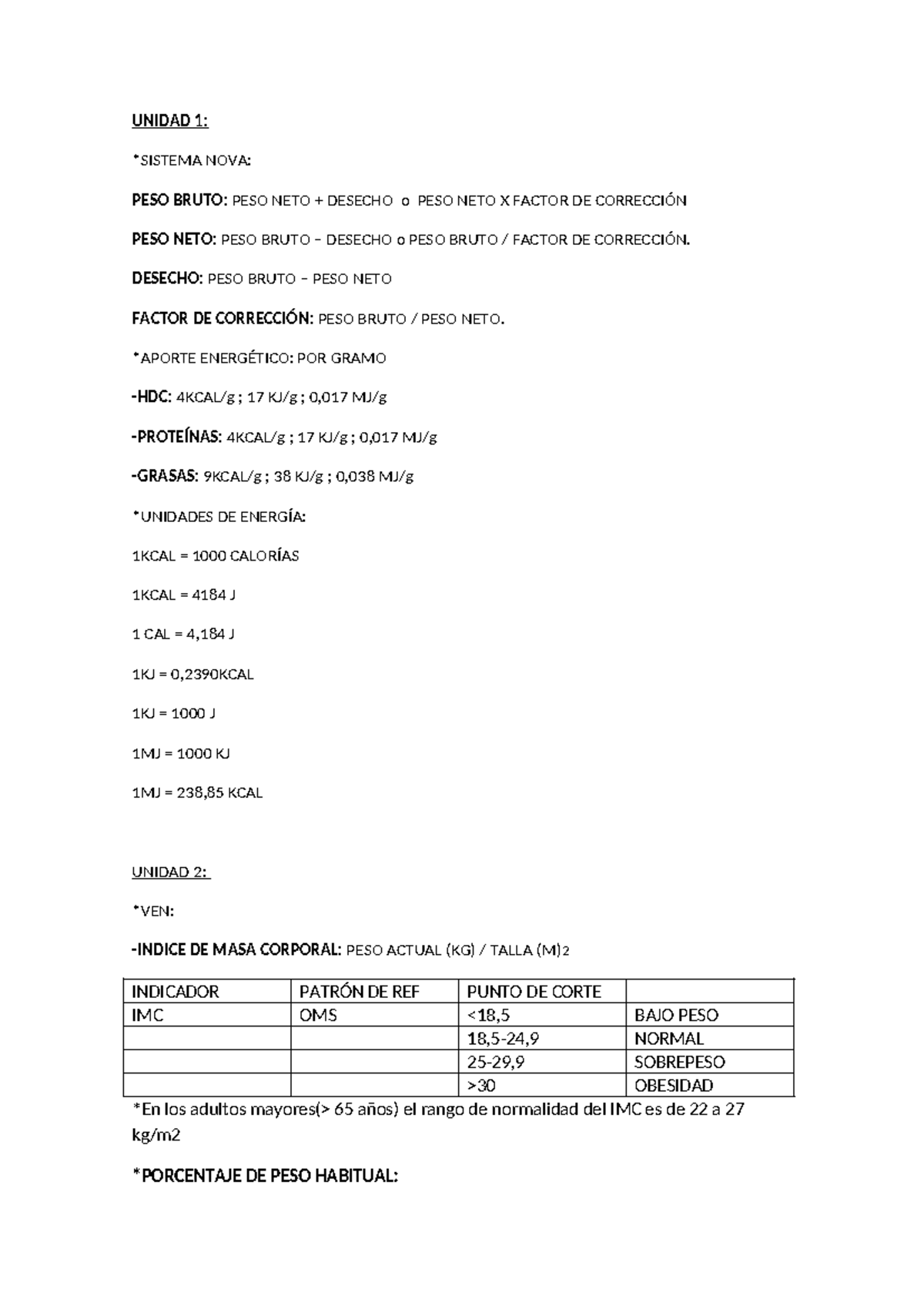 Resumen NNA - UNIDAD 1: *SISTEMA NOVA: PESO BRUTO: PESO NETO + DESECHO ...