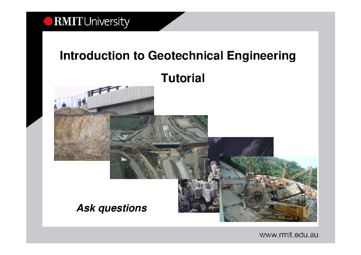 Topic 1 Tutorial - Geotechnical Engineering - Introduction To ...