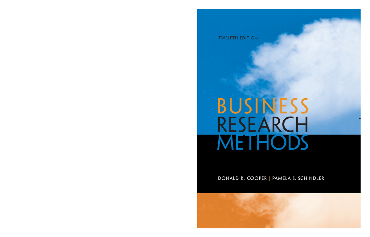 Business Research Methods 12th Edition - BUSI N E S S RESEARCH METHODS ...