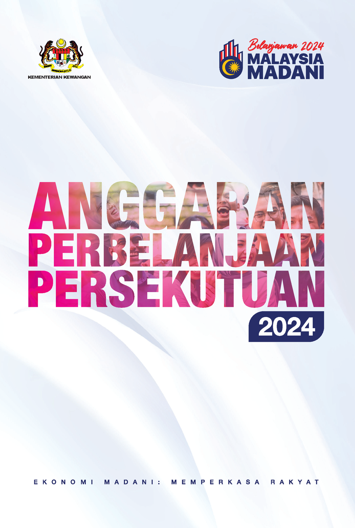 Anggaran Perbelanjaan Persekutuan 2024 - Belanjawan MADANI Kedua (2024 ...