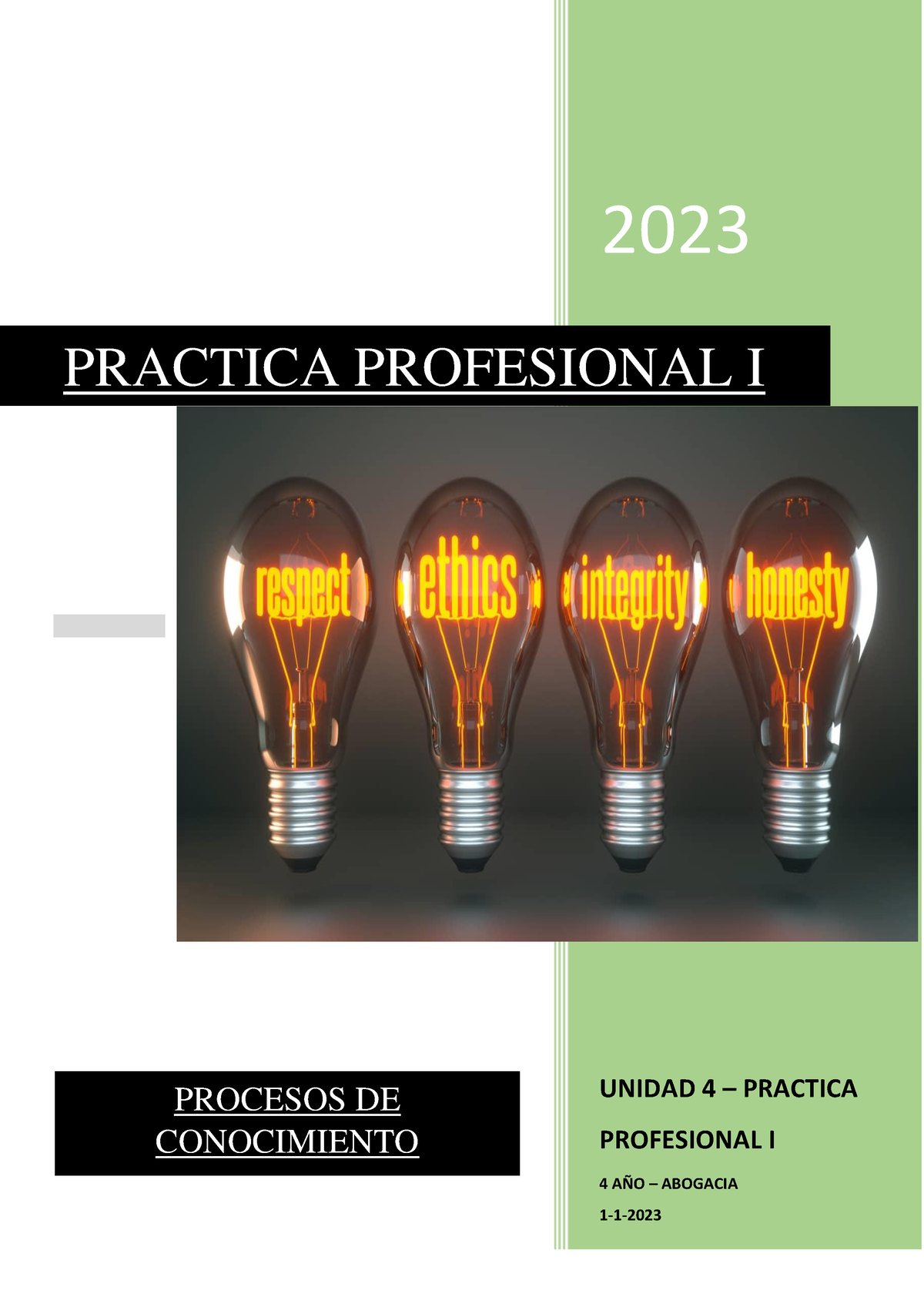 Unidad 4 - Practica Profesional I - 2023 UNIDAD 4 – PRACTICA ...