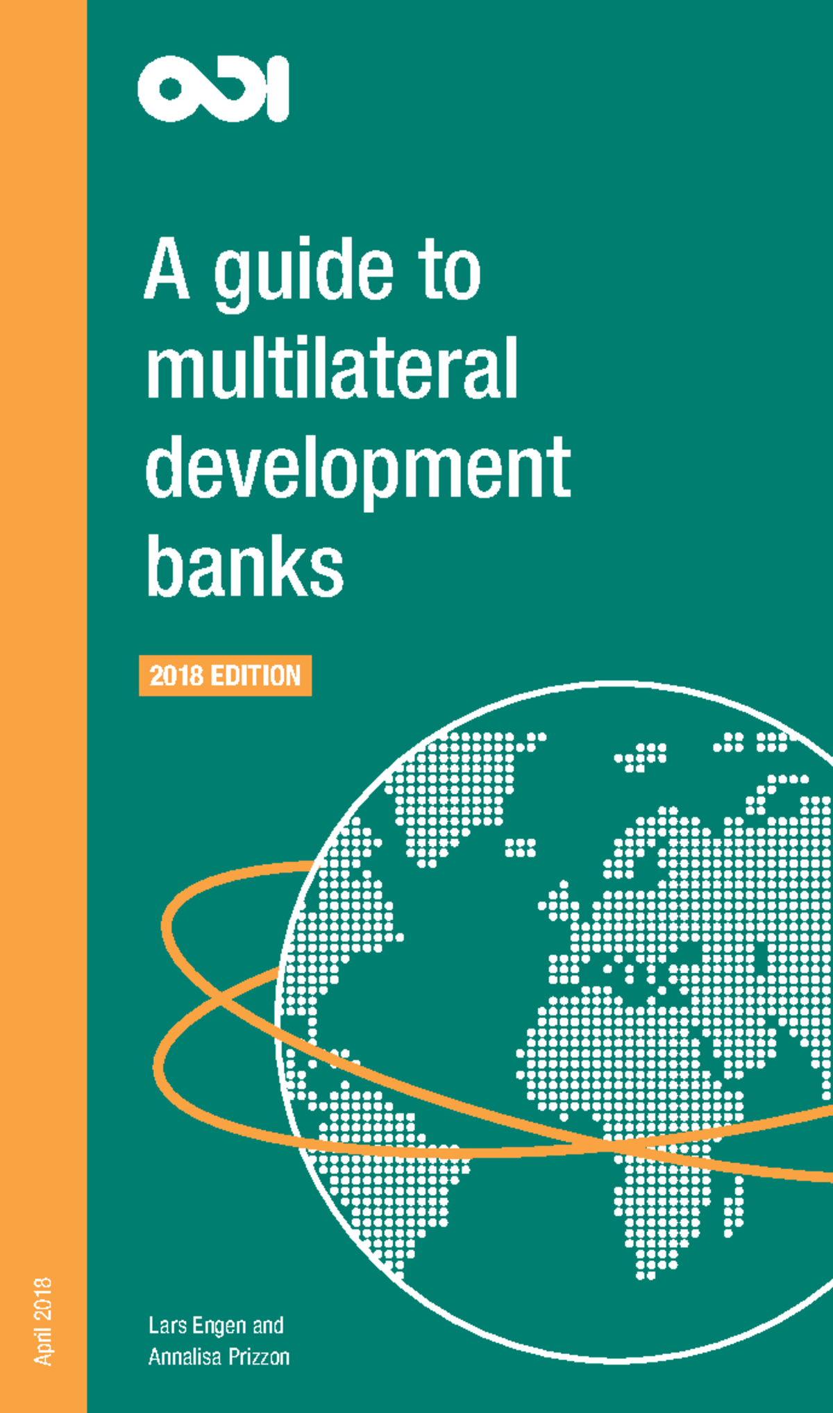 A Guide To MDBs, ODI 2018 - 2018 EDITION A Guide To Multilateral ...