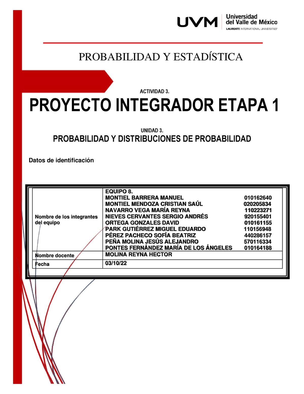 Formato Proyecto Integrador - PROBABILIDAD Y ESTADÕSTICA ACTIVIDAD 3 ...