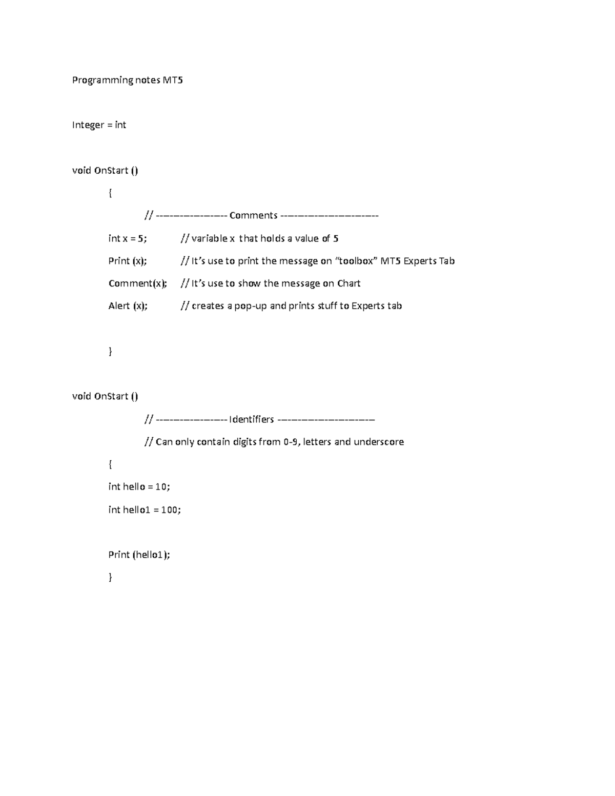 Programming notes - z is now 17. // Declaration int hello; // hello is ...