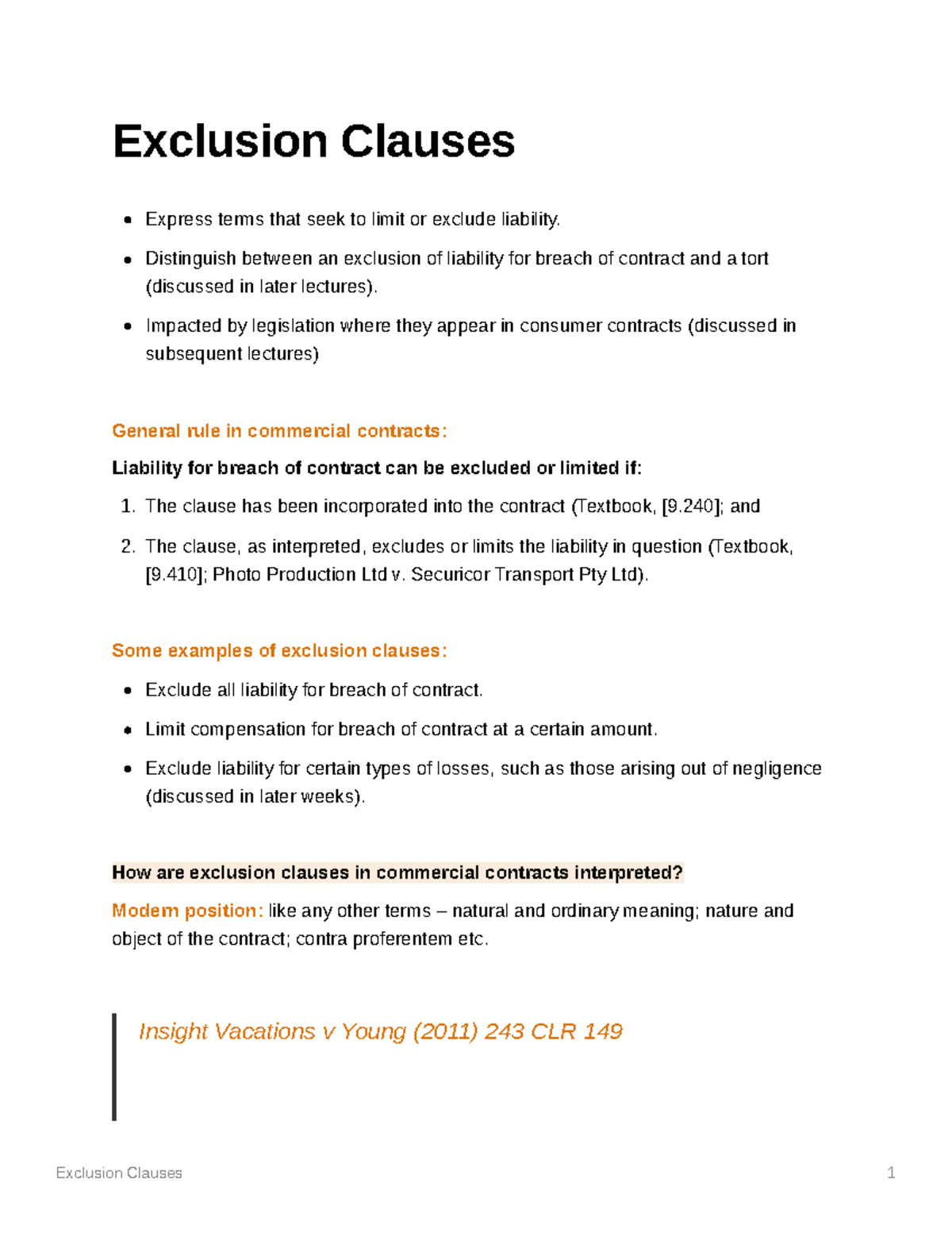 Exclusion Clause Distinguish between an exclusion of liability for