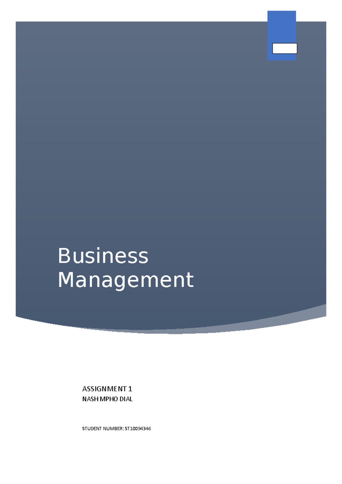 Nash Dial ST10094346 BMAN5121 - Business Management STUDENT NUMBER: ST ...