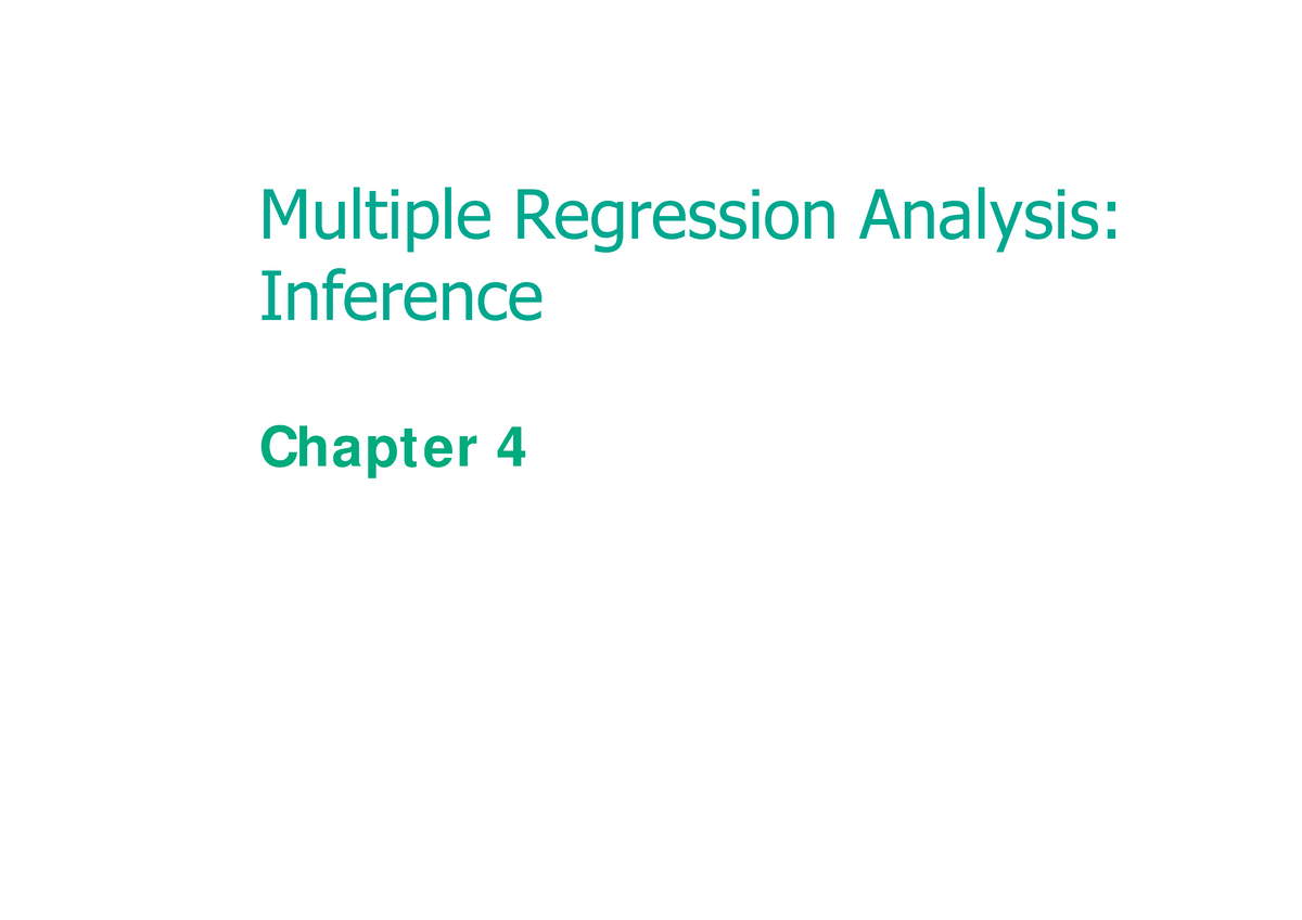 Ch 04 PPT - Multiple Regression Analysis: Inference Chapter 4 ...