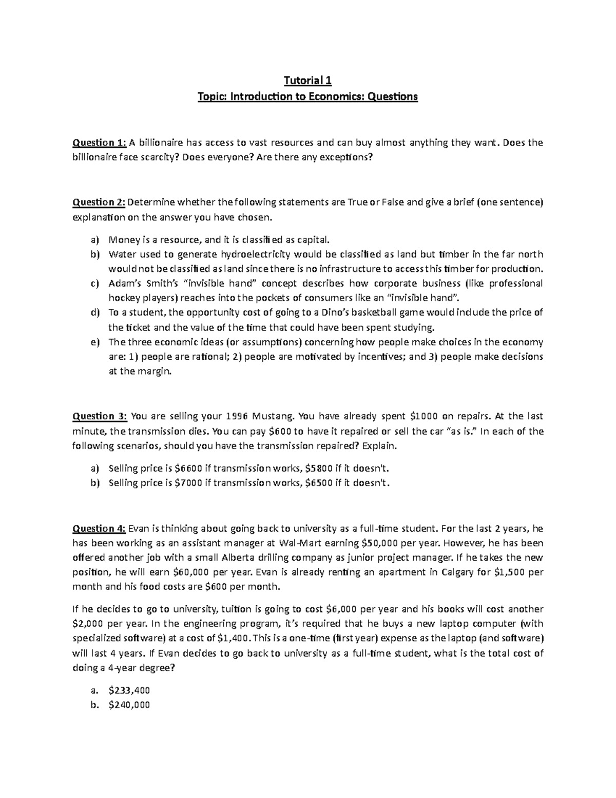 Tutorial 1 Introduction to Economics Questions Tutorial 1 Topic Introduction to Economics