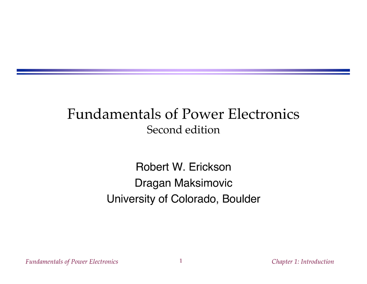 Ch1slides - Grade: B - Fundamentals Of Power Electronics Second Edition ...