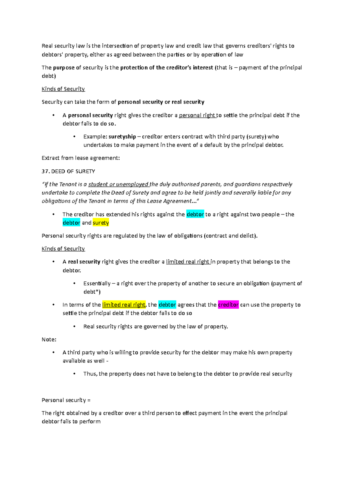 Security rights Real security law is the intersection of property law
