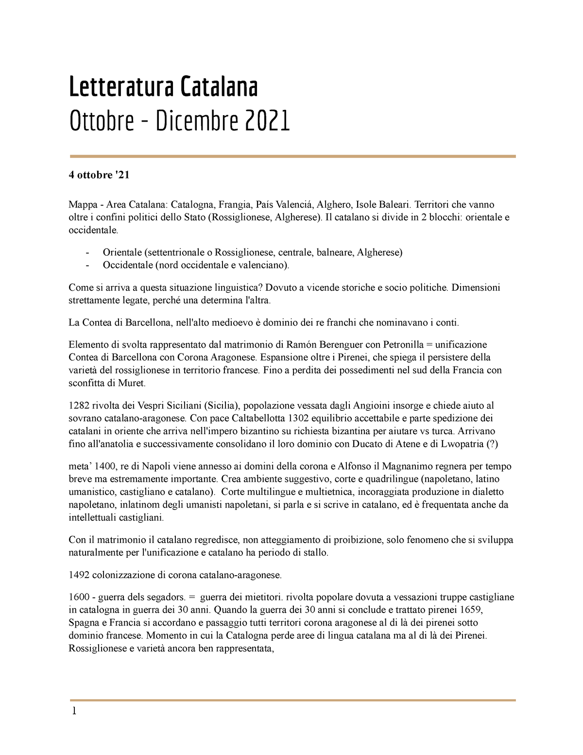 letteratura Catalano - LETTERATURA CATALANA AREA LINGUISTICO CULTURALE  CATALANA 1 Catalano centrale - Studocu