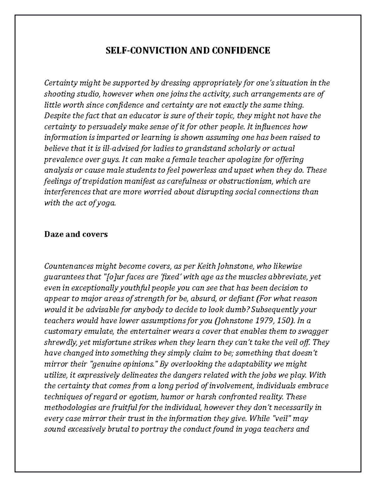 SELF Conviction AND Confidence SELFCONVICTION AND CONFIDENCE Certainty might be supported by