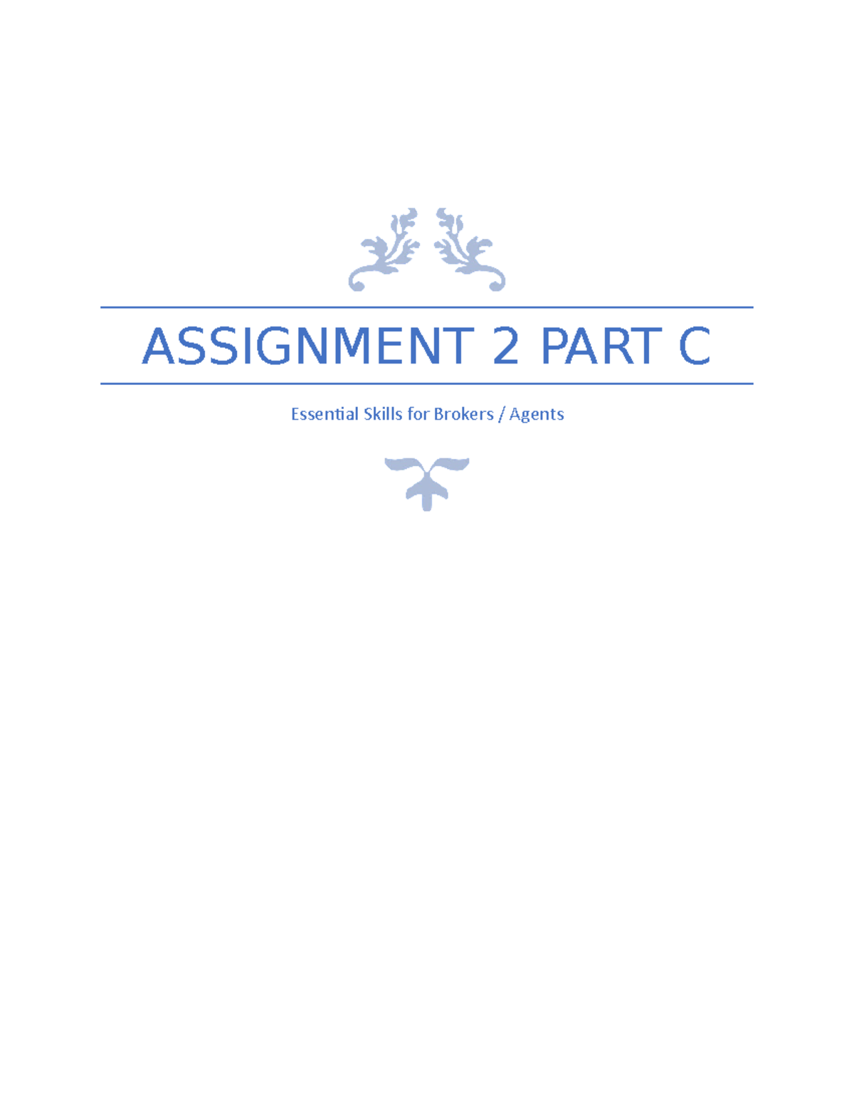 Assignment 2 part c brokers - ASSIGNMENT 2 PART C Essential Skills for ...