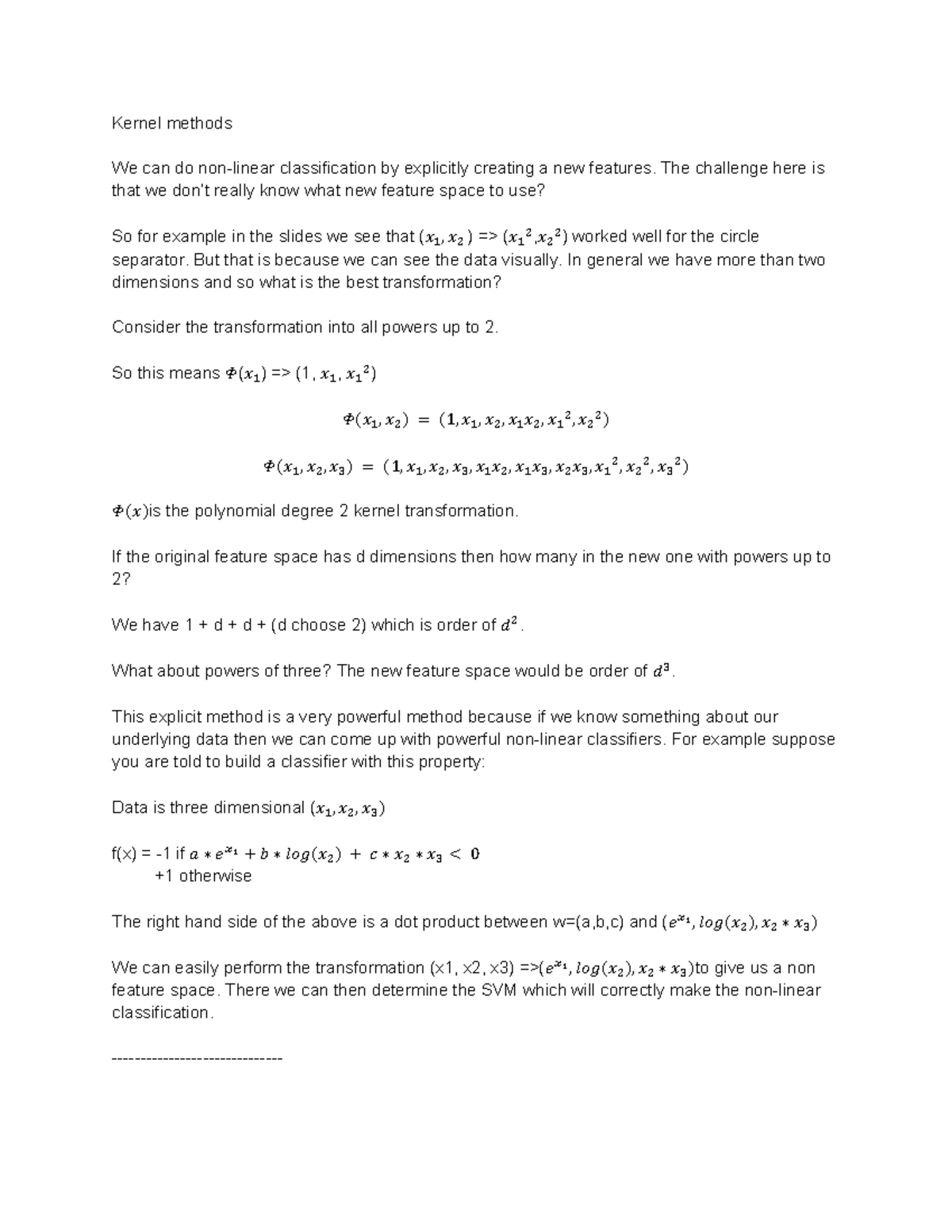 Kernel methods - The challenge here is that we don’t really know what ...