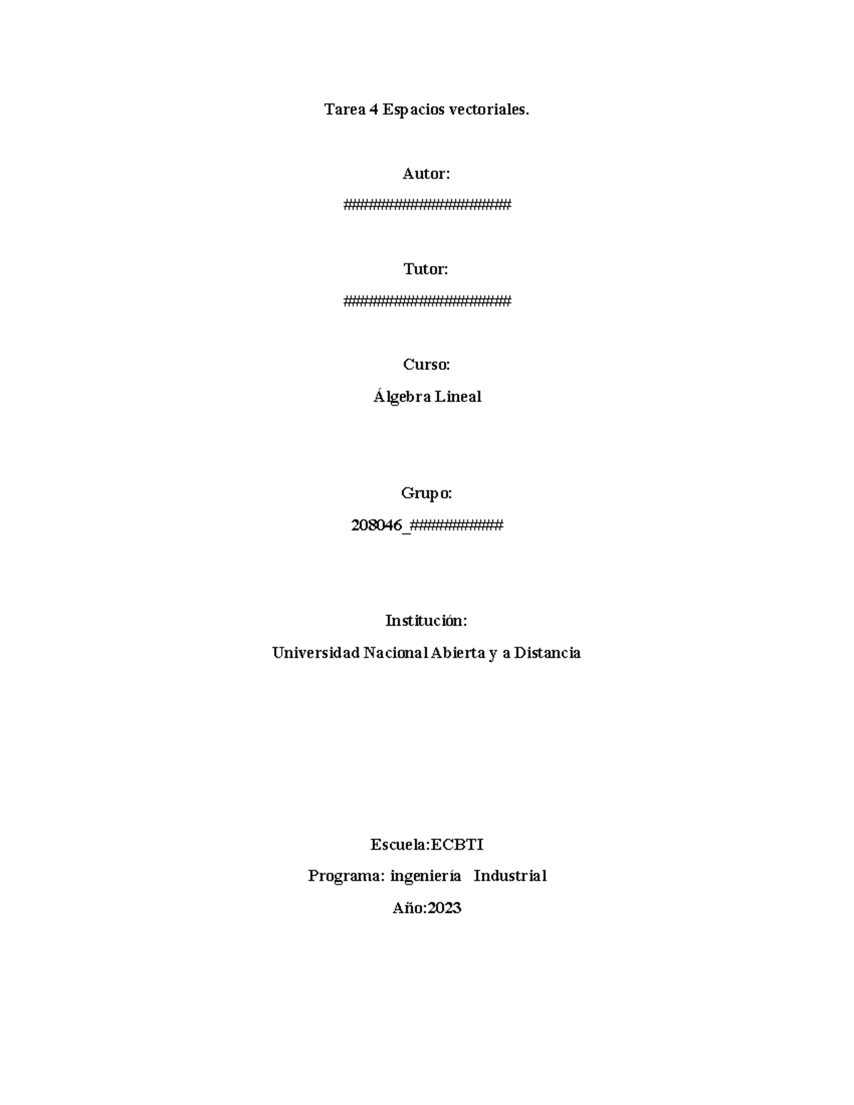 Tarea 4 Letra B Enviar - Tarea 4 Espacios Vectoriales. Autor ...